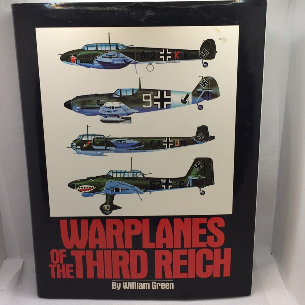 Warplanes of The Third Reich by William Green Aircraft Military History